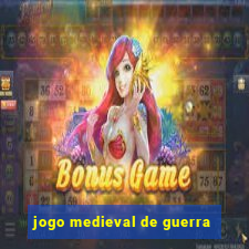 jogo medieval de guerra